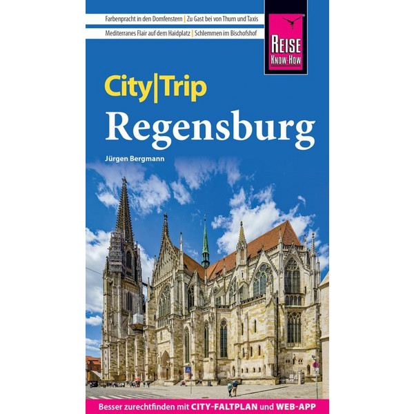 REISE KNOW-HOW CITYTRIP REGENSBURG Reiseführer REISE KNOW-HOW RUMP GMBH