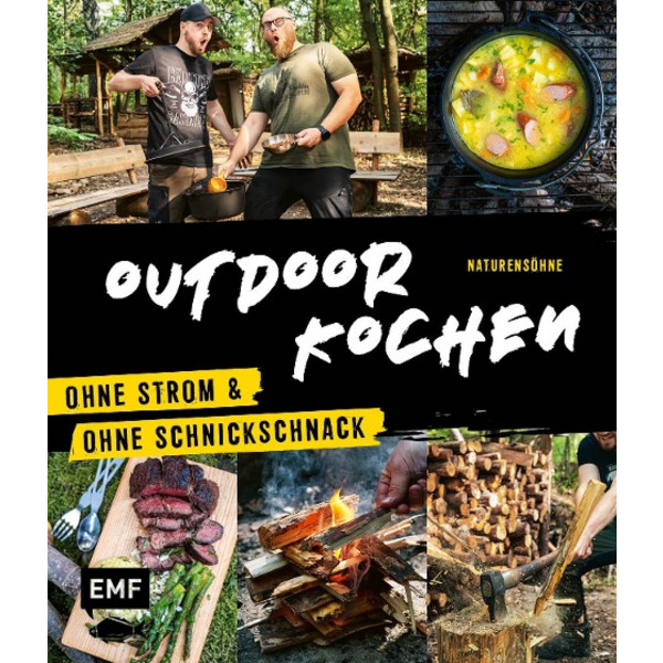 OUTDOOR KOCHEN - OHNE STROM UND OHNE SCHNICKSCHNACK Kochbuch EDITION MICHAEL FISCHER
