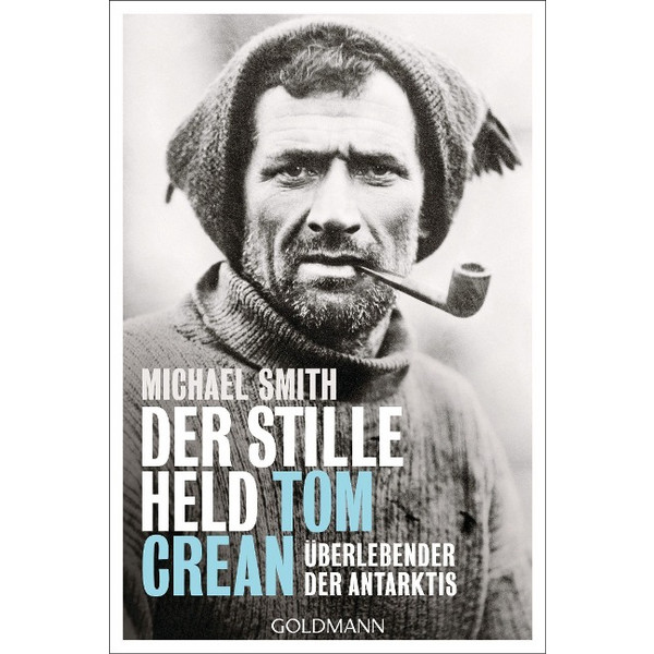 DER STILLE HELD TOM CREAN Biografie GOLDMANN TB