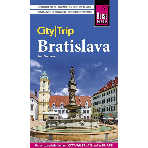 REISE KNOW-HOW CITYTRIP BRATISLAVA / PRESSBURG Reiseführer REISE KNOW-HOW RUMP GMBH