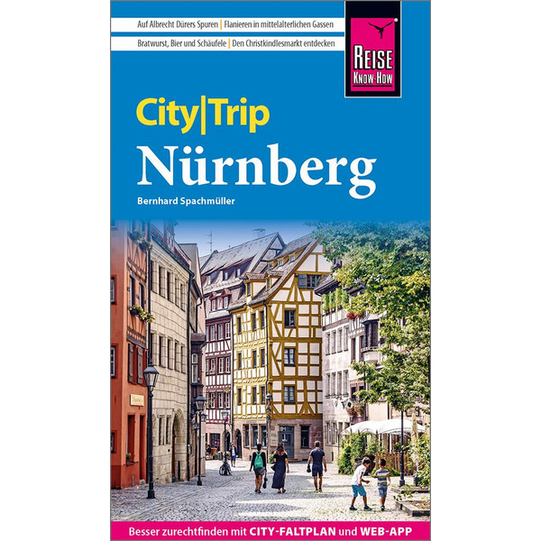 REISE KNOW-HOW CITYTRIP NÜRNBERG Reiseführer REISE KNOW-HOW RUMP GMBH