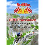  GPS PRAXISBUCH-TOURENPLANUNG MIT GARMIN  - Ratgeber