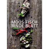  MOOS. FISCH. RINDE. BLATT  - Kochbuch
