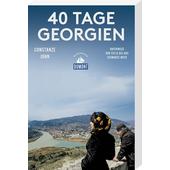  40 TAGE GEORGIEN  - Reisebericht