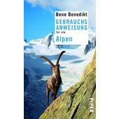  Gebrauchsanweisung für die Alpen  - Reiseführer