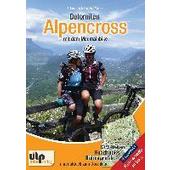  Dolomiten: Alpencross mit dem Mountainbike  - Radwanderführer