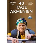  VIERZIG TAGE ARMENIEN  - Reisebericht