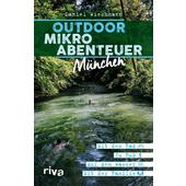  Outdoor-Mikroabenteuer München  - Reiseführer