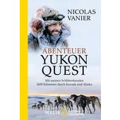  Abenteuer Yukon Quest  - Reisebericht