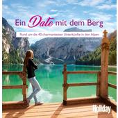  HOLIDAY Reisebuch: Ein Date mit dem Berg  - Reiseführer