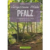  Vergessene Pfade Pfalz  - Wanderführer