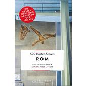  500 Hidden Secrets Rom  - Reiseführer
