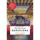  500 Hidden Secrets Barcelona  - Reiseführer