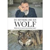  Die Hoffnung und der Wolf  - Reisetagebuch