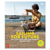  Sailing for Future  - Reisebericht