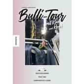  BULLI-TOUR MIT KIND UND KEGEL  - Reisebericht