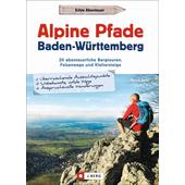  ALPINE PFADE BADEN-WÜRTTEMBERG  - Wanderführer