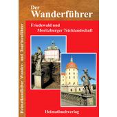  FRIEDEWALD UND MORITZBURGER TEICHLANDSCHAFT  - Wanderführer