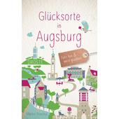  GLÜCKSORTE IN AUGSBURG  - Reiseführer