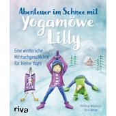  ABENTEUER IM SCHNEE MIT YOGAMÖWE LILLY  - Kinderbuch
