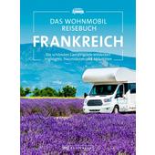  DAS WOHNMOBIL REISEBUCH FRANKREICH  - Reiseführer
