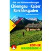  ALM- UND HÜTTENWANDERUNG CHIEMGAU/KAISER - Wanderführer - BERGVERLAG ROTHER