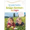  FAMILIEN-OUTDOOR-ABENTEUER BAYERN - Kinderbuch - BRUCKMANN VERLAG
