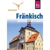 Reise Know-How Sprachführer Fränkisch - das Deutsch der Franken 1
