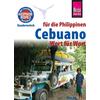 Reise Know-How Sprachführer Cebuano (Visaya) für die Philippinen - Wort für Wort 1