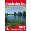  Neusiedler See - Wanderführer - BERGVERLAG ROTHER
