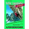  Dolomiten. Sella, Langkofel extrem. Alpenvereinsführer - Reiseführer - BERGVERLAG ROTHER