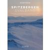 Stange, R: Spitzbergen Svalbard Reiseführer NOPUBLISHER - NOPUBLISHER