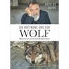 Die Hoffnung und der Wolf Reisetagebuch FREDERKING U. THALER - FREDERKING U. THALER