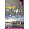 Reise Know-How Reiseführer Shanghai (CityTrip PLUS) mit Hangzhou und Suzhou 1