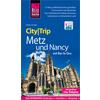  Reise Know-How CityTrip Metz und Nancy mit Bar-Le-Duc - Reiseführer - REISE KNOW-HOW RUMP GMBH