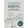  Green Hiking - 30 Touren in den Bayerischen Hausbergen - Wanderführer - J. BERG VERLAG