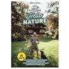 THE GREAT OUTDOORS - HELLO NATURE Kochbuch DORLING KINDERSLEY VERLAG - DORLING KINDERSLEY VERLAG