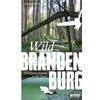 WILD BRANDENBURG 1